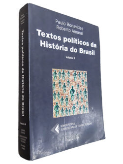 Textos Políticos da História do Brasil (Volume 8) - Paulo Bonavides - Roberto Amaral