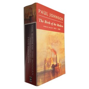 The Birth of The Modern (World Society 1815 - 1830) - Paul Johnson