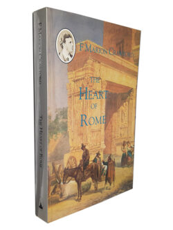 The Heart of Rome - F. Marion Crawford