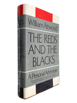 The Reds And The Blacks - William Attwood