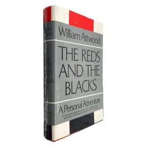 The Reds And The Blacks - William Attwood