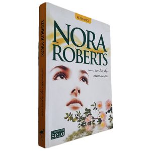 Um Sonho de Esperança - Nora Roberts