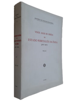 Vinte Anos de Defesa do Estado Portuguës da Índia (Vol. III)
