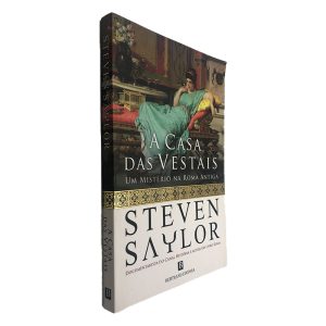 A Casa das Vestais - Steven Saylor 2