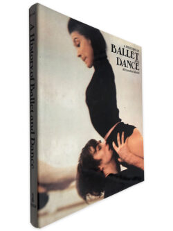 A History of Ballet and Dance - Alexander Blond