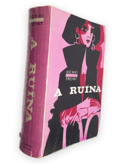 A Ruína - Henri Troyat
