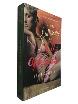 A Vida Luminosa de Lilly Aphrodite - Beatrice Colin 2
