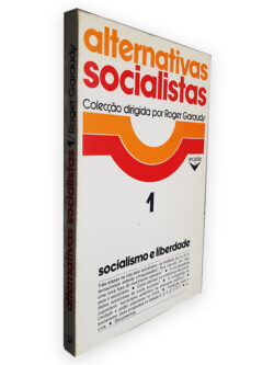 Alternativas Socialistas (Volume I) - Roger Garaudy