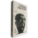 Antonio Machado - José María Valverde