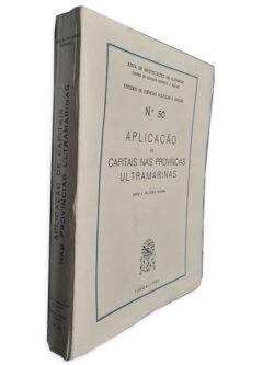 Aplicação de Capitais na Províncias Ultramarinas - Jorge E. da Costa Oliveira