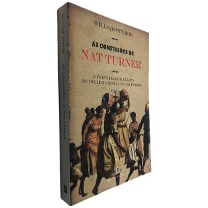 As Confissões de Nat Turner - William Styron