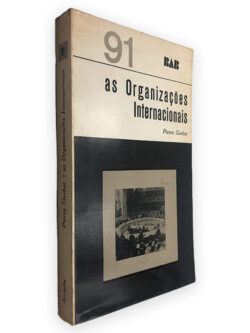 As Organizações Internacionais - Pierre Gerbet