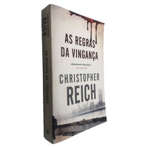 As Regras da Vingança - Christopher Reich