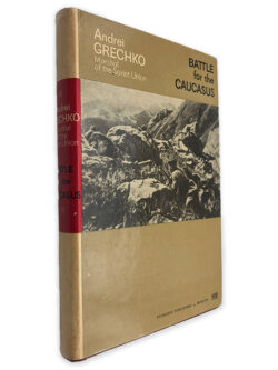 Battle for the Caucasus - Andrei Grechko