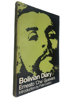 Bolivian Diary - Ernesto Che Guevara