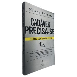 Cadáver Precisa-se - Milton Fornaro