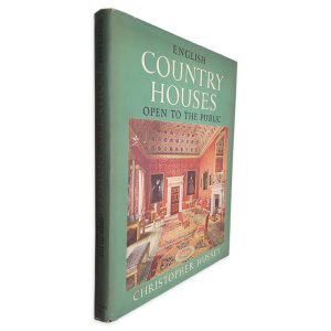Country Houses Open to the Public - Christopher Hussey