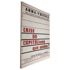 Crise do Capitalismo Que Saídas (Arma Crítica N.º 7) - Revista da Associação dos Estudantes do Instituto de Economia