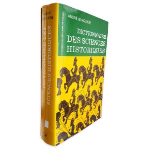 Dictionnaire des Sciences Historiques - André Burgière