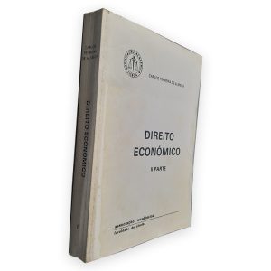 Direito Económico (II Parte) - Carlos Ferreira de Almeida
