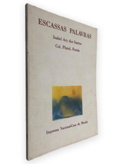 Escassas Palavras - Isabel Ary dos Santos