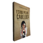 Estou Pelos Cabelos - Katharina Münk