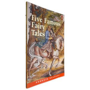 Five Famous Fairy Tales - Penguin Readers