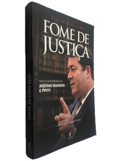 Fome de Justiça - Luís Miguel Rino