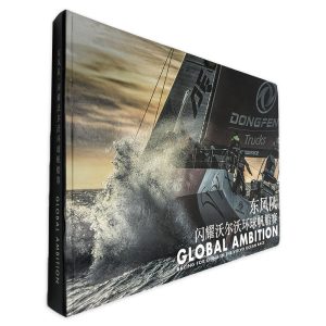 Global Ambition (Racing For China in The Volvo Ocean Race)