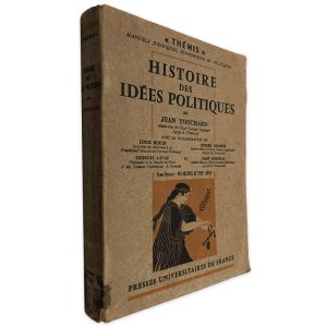 Histoire des Idées Politiques - Jean Touchard
