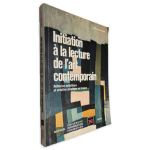 Initiation à la Lecture de L_Art Contemporain - J. L. Chalume