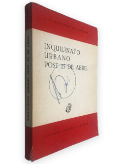 Inquilinato Urbano Post 25 de Abril - L. P. Moitinho de Almeida