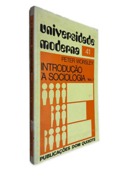 Introdução à Sociologia (Vol. I) - Peter Worsley