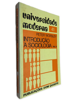 Introdução à Sociologia (Vol. II) - Peter Worsley