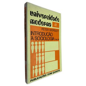 Introdução à Sociologia (Vol. III) - Peter Worsley