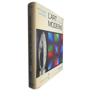 L_Art et le Monde Moderne - René Huyghe - Jean Rudel