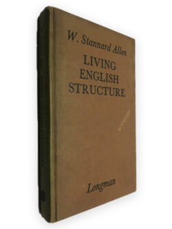 Living English Structure - W. Stannard Allen