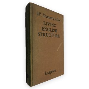 Living English Structure - W. Stannard Allen