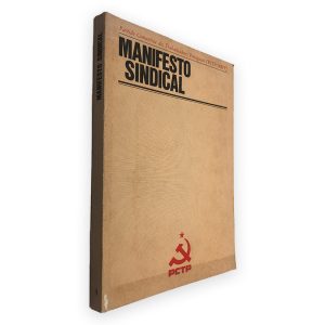 Manifesto Sindical - Partido Comunista dos Trabalhadores Portugueses