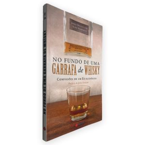 No Fundo de uma Garrafa de Whisky - Jorge Miguel Lobo - Nuno Henriques