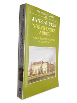 Northanger Abbey (Lady Susan, The Watsons and Sanditon) - Jane Austen