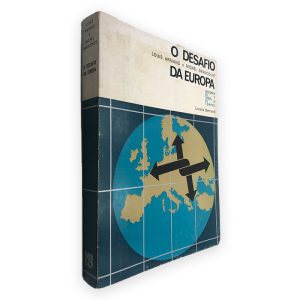 O Desafio da Europa - Louis Armand - Michel Drancourt