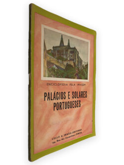 Palácios e Solares Portugueses (Enciclopédia Pela Imagem)