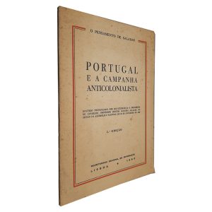 Portugal e a Campanha Anticolonialista - Oliveira Salazar