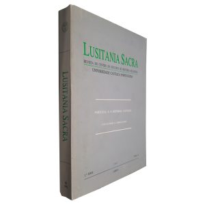 Portugal e a Reforma Católica (Catolicismo e Liberalismo Tomo II) - Lusitania Sacra