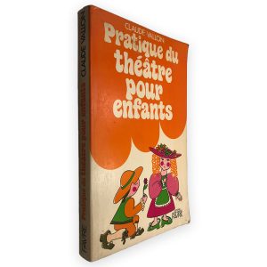 Pratique du Théâtre Pour Enfants - Claude Vallon