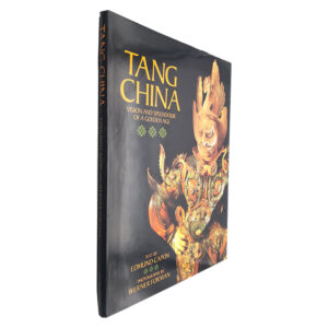 Tang China (Vision and Splendour of a Golden Age) - Edmund Capon