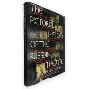 The Pictorial History of the Russian Theatre - Herbert Marshall