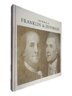 The World of Franklin and Jefferson