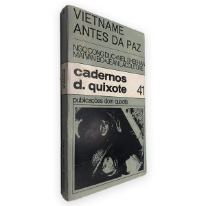 Vietname Antes da Paz - Cadernos d. Quixote